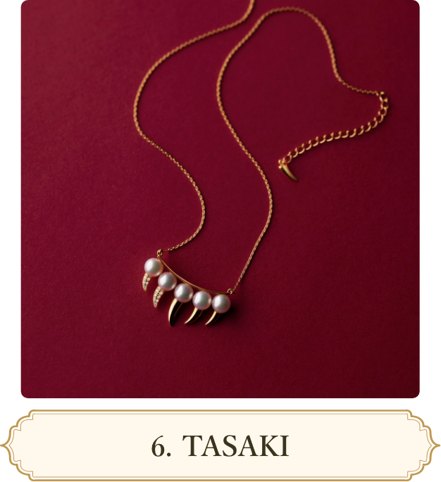 6. TASAKI